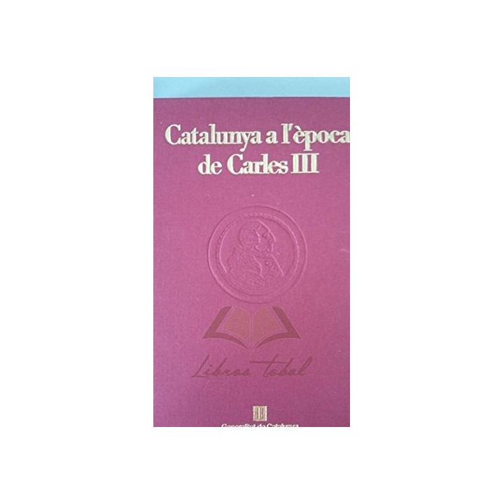 Catalunya a l'època de Carles III.
